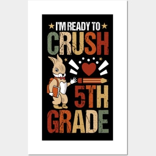 I'm Ready To Crush 5th Grade Back To School Cute Rabbit Posters and Art